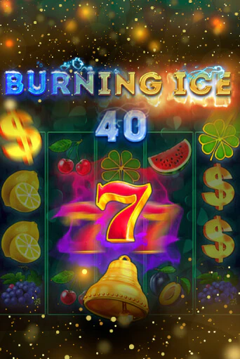 Демо версия игры Burning Ice 40 | VAVADA BY 