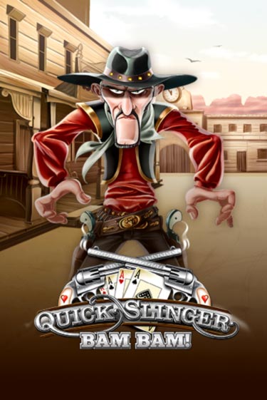 Демо версия игры Quick Slinger Bam Bam | VAVADA BY 